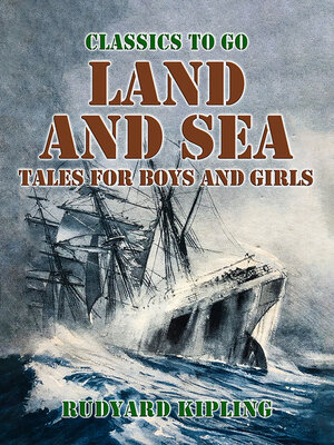 cover image of Land and Sea Tales for Boys and Girls